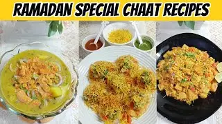 3 Special Chaat Recipe For Iftar Menu | RamadanSpecial 2024 | Ramzan Special Chaat