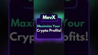 MevX.io: Maximize your crypto profits platform #mevx #mevxfan #blockchain #crypto