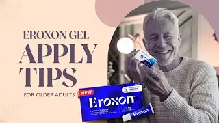 Советы по применению геля Eroxon для пожилых людей
