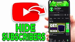 How To Hide Subscribers On YouTube 2025! - Tutorial