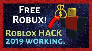 Hack For FREE Robux in ROBLOX [July 2019] 100% Working Unpatched!