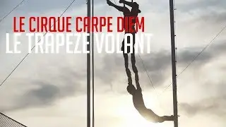 Le Cirque Carpe Diem, Le trapèze volant dans un parc de Montréal.