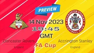 Preview: Accrington Stanley vs. Doncaster Rovers - prediction, team news, lineups | FA Cup