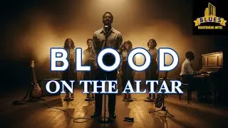 Blood on the Altar | An Epic Story Of Trust Betrayed And Lost
