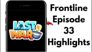 Last War Frontline Breakthrough 33 Guide (Working Method 2025)