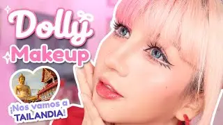 Dolly Makeup TUTORIAL 🎀✨ Me voy a TAILANDIA! | Sandra Inoue