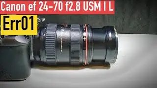 canon ef 24-70 f2.8 usm I L ERR01