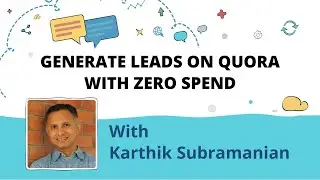 Generate Leads on Quora with Zero Spend | GoSeek Webinar