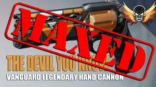 The Devil You Know Maxed! - Vanguard Legendary Hand Cannon