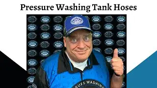 Pressure Washing Tank Hoses from Doug Rucker