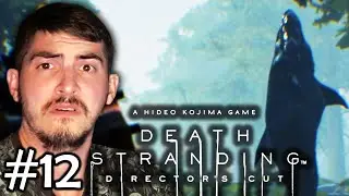 ЧЁРНАЯ ВОДА ПРИШЛА ЗА МНОЙ // DEATH STRANDING DIRECTOR'S CUT #12 // Прохождение