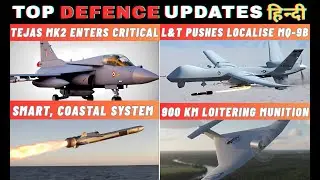 India's Defence Updates: Tejas Mk2, Rudram-2, SMART System, MQ-9B Localisation & Super Sukhoi
