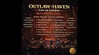 Outlaw Haven - Burn The Sky Live In London 