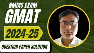 NMMS GMAT 2024-25 | Question Paper Solution | Part - 1