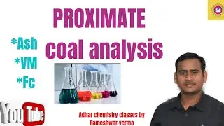 Proximateanalysis||coal analysis||Ash analysis||Volatile matter||Fix carbon||