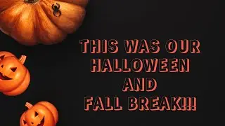 Halloween and Fall Break Photo Collage