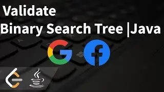 Validate Binary Search Tree | Java | LeetCode - Medium - 98 | The Code Mate