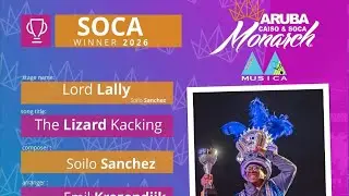 The Lizard Kakking- Aruba Soca Monarch 2026 Soilo Sanchez &ldquo; Lord Laly&rdquo; 