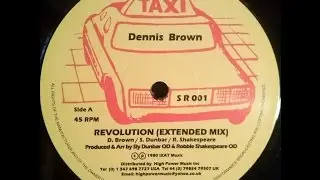 Dennis Brown - Revolution + Sly & Robbie & The Taxi Gang - Dubs