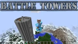 Battle Towers Mod Showcase 1.7.10