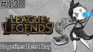 Together Let's Play League of Legends #13: Call ist Call! [5vs5|Skarner|Support]