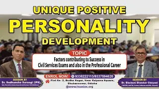 UNIQUE POSITIVE PERSONALITY DEVELOPMENT PROGRAMME- DISCUSSION WITH DR. SUDHANSHU SARANGI (IPS)