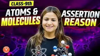 Atom & Molecules🔥 | Top Assertion-Reason Questions Exam 2026 🎯 | Class 9 Biology | Krushi Mam