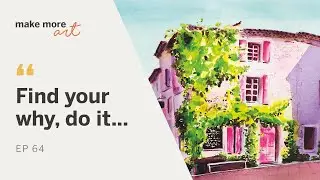 E64 :: Annette Morris & How to Live the Artistic Dream