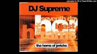 DJ Supreme - Tha Horns Of Jericho (Extended Mix)