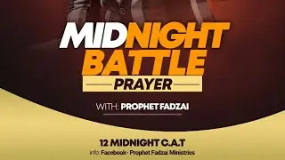 1 HOUR MIDNIGHT BATTLE PRAYERS