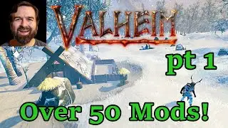 Valheim with over 50 mods! Modworld 2 with Shallan PT 1