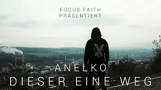 Dieser eine Weg | Anelko