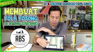 MEMBUAT BACKDROP WALL DECOR KAMAR | Ep 2. Membuat Pola Potongan di Cutlist Optimizer