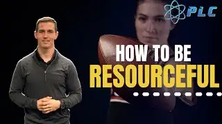 How To Be Resourceful | Life Skill To Get What You Want
