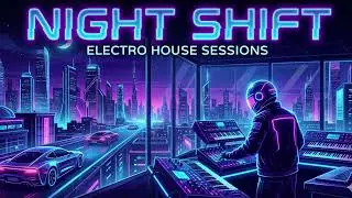 Night Shift Dark electro House Mix
