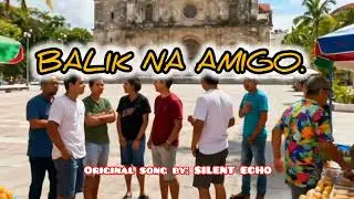 BALIK NA AMIGO by SILENT ECHO original Bisaya Christian rap song #gospel #highlight #rap 