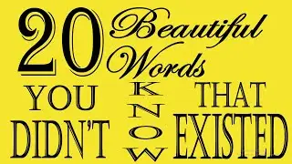 Words You Didn't Know That Existed