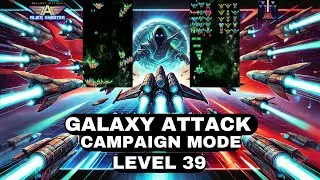 Galaxy Attack Proven Strategy to Conquer Level 39 Like a Pro