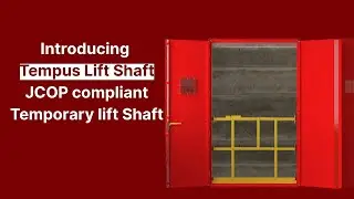 Tempus Lift Shaft Features - The Only JCOP Compliant Temporary Lift Shaft