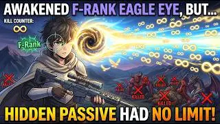 I Awakened an F-Rank Eagle Eye, But My Hidden Passive Had No Limit