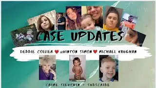 Latest Case Updates (Collier, Simon, Vaughan) & Sleuthing Finds!
