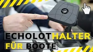 Auf Platform Echolot Monitor befestigen. F&uuml;r alle Angelboote geeignet. Abnehmbar