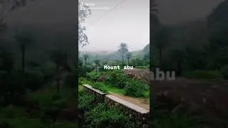 Mount abu in season of rain