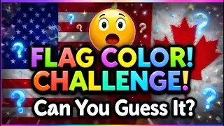 Flag Color Challenge! Can You Guess It?🇺🇸🇨🇦🇬🇧 #youtube #viralvideo #fyp