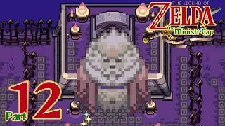 The Royal Crypt- The Legend Of Zelda: The Minish Cap- Part 12
