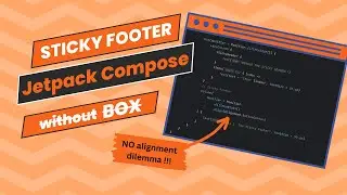 Jetpack Compose: Create a Sticky Footer WITHOUT Box! (No More Nesting)