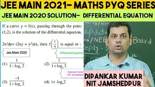 Jee Main 2020 PYQ & Explanation Differential Equations| Jee Main 2020 PYQ Differential Equations.