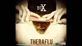 BUX   THERAFLU FREESTYLE   STARGAZE MUSIC GROUP 2012