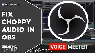 OBS Choppy Audio with VoiceMeeter FIXED