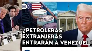 EMPRESA PETROLERA EXTRANJERA ENTRARA A VENEZUELA REUNI&Oacute;N EN CASA BLANCA HOY EL DONALD TRUMP